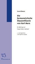 Cover: Die formanalytische Klassentheorie von Karl Marx. - Universit&auml;tsverlag Rhein-Ruhr