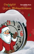Cover: Und t&auml;glich gr&uuml;&szlig;t der Weihnachtsmann - TZ-Verlag & Print GmbH