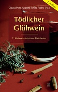 Cover: T&ouml;dlicher Gl&uuml;hwein - TZ-Verlag & Print GmbH