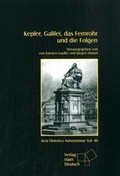 Cover: Kepler, Galilei, das Fernrohr und die Folgen - AVA