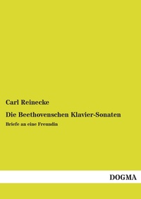 Abbildung von: Die Beethovenschen Klavier-Sonaten - DOGMA Verlag