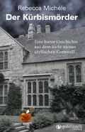 Cover: Der K&uuml;rbism&ouml;rder - Dryas Verlag