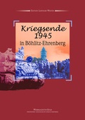Cover: Kriegsende 1945 - Creativ Werbeagentur Kolb