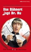 Cover: Ilse B&auml;hnert jagt Dr. Nu - DDV Edition