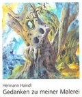Cover: Gedanken zu meiner Malerei - Hegeler, Hartmut