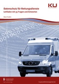Cover: Datenschutz f&uuml;r den Rettungsdienst - mgo fachverlage