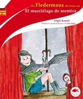 Cover: Die Fledermaus, die Keine war /El murci&eacute;lago de mentira - Edition Lingua Mundi