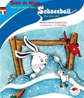 Cover: Schneeball /Boule de Neige - Edition Lingua Mundi