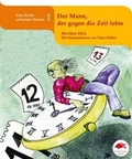 Cover: Der Mann, der gegen die Zeit lebte - Edition Lingua Mundi