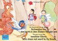 Cover: Die Geschichte von der kleinen Schwalbe Ina, die nicht in den S&uuml;nden fliegen will. Deutsch-Englisch / The story of the little swallow Olivia, who does not want to fly South. English-German. - Marienk&auml;fer Marie Kinderbuchverlag