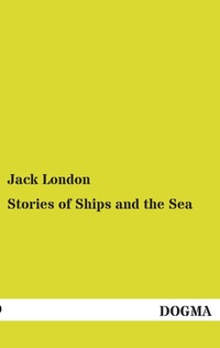 Abbildung von: Stories of Ships and the Sea - DOGMA Verlag