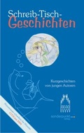 Cover: Schreib-Tisch-Geschichten - sonderpunkt Verlag