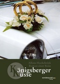 Cover: K&ouml;nigsberger K&uuml;sse - sonderpunkt Verlag