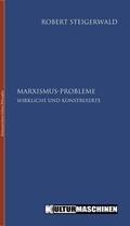 Cover: Marxismus-Probleme - Kulturmaschinen