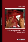 Cover: Die Sorgen der Killer - Kulturmaschinen