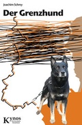 Cover: Der Grenzhund - Kynos