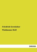 Cover: Waidmanns Heil! - DOGMA Verlag