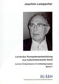 Cover: Lernkultur Kompetenzentwicklung aus kulturhistorischer Sicht - Lehmanns Media
