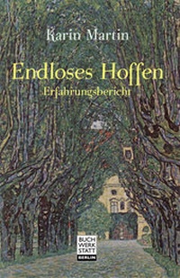 Enlarge image Cover: Endloses Hoffen - Buchwerkstatt Berlin
