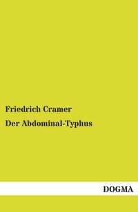 Enlarge image Cover: Der Abdominal-Typhus - DOGMA Verlag