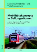Cover: Mobilit&auml;tskonzepte in Ballungsr&auml;umen - MetaGIS Systems