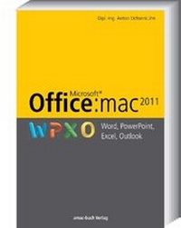 Abbildung von: Office:mac 2011 - Word, Excel, PowerPoint, Outlook - amac-buch-Verlag Ochsenkühn