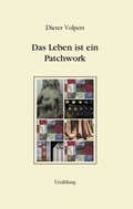 Cover: Das Leben ist ein Patchwork - Westarp BookOnDemand