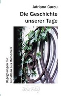 Cover: Die Geschichte unserer Tage - WaRo-Verlag Heidelberg