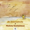 Cover: Mr. Schmusebacke und Madame Kuschelmaus - Xin Literaturverein