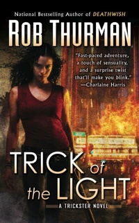 Enlarge image Cover: Trick Of The Light - ROC (imprint of Penguin Group (USA) Inc)