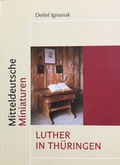Cover: Luther in Th&uuml;ringen - quartus-Verlag