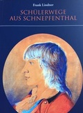Cover: Sch&uuml;lerwege aus Schnepfenthal - quartus-Verlag