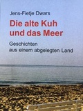 Cover: Die alte Kuh und das Meer - quartus-Verlag