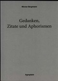 Bild: Werner Bergmann - Gedanken, Zitate und Aphorismen - Agroplant