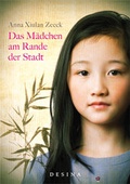Cover: Das M&auml;dchen am Rande der Stadt - Desina Verlag GmbH