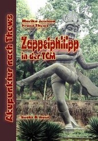 Abbildung von: Zappelphilipp in der Traditionellen Chinesischen Medizin - Thews, F