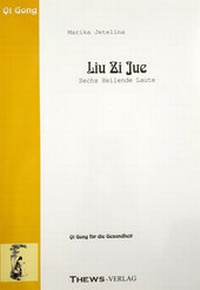Abbildung von: Sechs heilende Laute - Thews, F