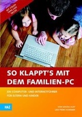 Cover: So klappt's mit dem Familien-PC - Madsack Medienagentur