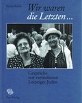 Cover: Wir waren die Letzten ... - Sax-Verlag
