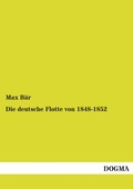 Cover: Die deutsche Flotte von 1848-1852 - DOGMA Verlag