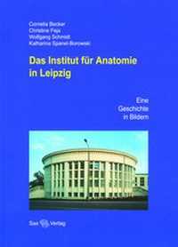 Enlarge image Cover: Das Institut für Anatomie in Leipzig - Sax-Verlag
