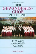 Cover: Der Gewandhauschor zu Leipzig - Sax-Verlag