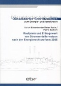 Cover: Kaufpreis und Ertragswert f&uuml;r Stromverteilernetze nach der Energierechtsreform 2005 - etv Energieverlag