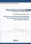 Cover: Einf&uuml;hrung eines Ownership Unbundling bzw. Independent System Operator in der Energiewirtschaft - etv Energieverlag