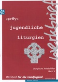 Cover: Jugendliche Liturgien - Landesstelle d. Katholischen Landjugend Bayerns