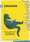 Cover: Grukodil - Landesstelle d. Katholischen Landjugend Bayerns