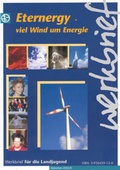 Cover: Eternergy - viel Wind um Energie - Landesstelle d. Katholischen Landjugend Bayerns