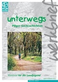 Cover: unterwegs - Landesstelle d. Katholischen Landjugend Bayerns