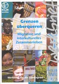 Cover: Grenzen &uuml;berqueren - Landesstelle d. Katholischen Landjugend Bayerns