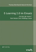 Cover: E-Learning 2.0 im Einsatz - H&uuml;lsbusch, W